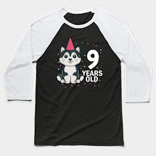 9 Years Old Birthday Husky Dog Lover 9Th Birthday Party Kid Baseball T-Shirt